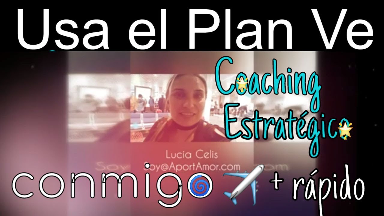 Si El Plan B No Funciona, Usa El Plan Ve. Te Ayudo Con El Coaching ...