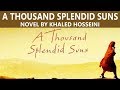 English Novel, A Thousand Splendid Suns by Khaled Hosseini, Easy explanation for Competitive Exams