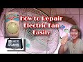 How to Repair Electric Fan Easily