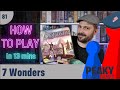 How to play 7 Wonders board game - Full teach - Peaky Boardgamer