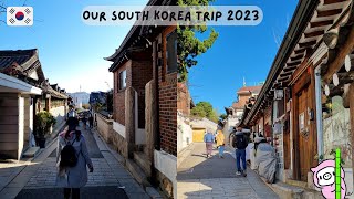 Our South Korea trip 2023 😊🤩