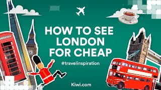 The best things to do in LONDON for cheap | Travel hacks and inspiration