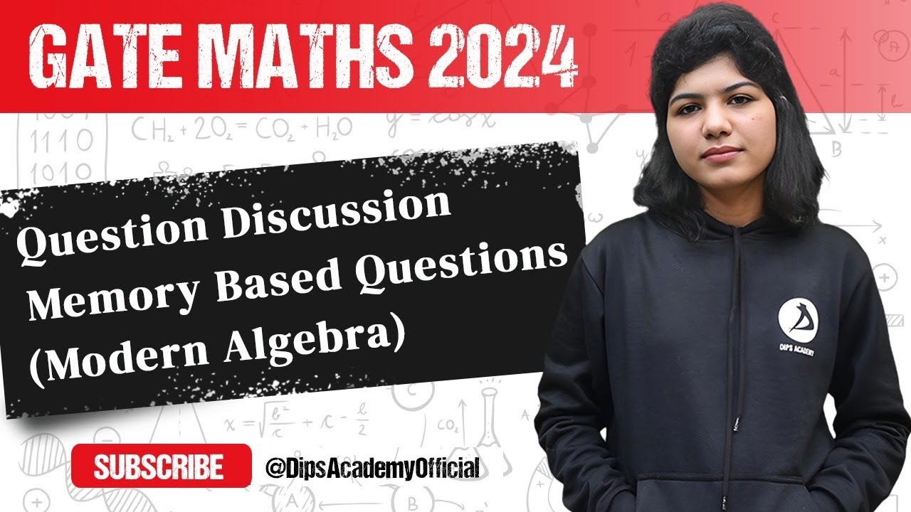 GATE Maths 2024 Question Discussion (Memory Based) | Modern Algebra ...