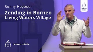 Hebron Missie | Update Living Waters Village | Ronny Heyboer