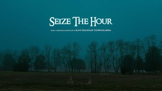 Seize The Hour | Cinematic Epic Music