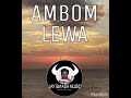 AMBOM LEWA  (reuploaded) By Jay Smash