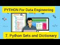 Python For Data Engineering 7 : Python sets and Dictionary