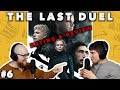 The Last Duel: Spoiler-Free & Spoiler Review | 2 To Ramble (Episode #6)