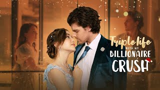 Triple Life with My Billionaire Crush #drama #dreameshort #romance