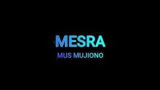 Mus Mujiono - Mesra (Karaoke Lower Key)