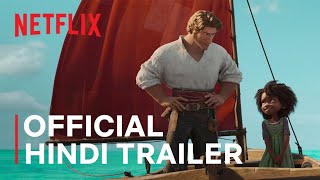 The Sea Beast | Official Hindi Trailer | Netflix Animated Film