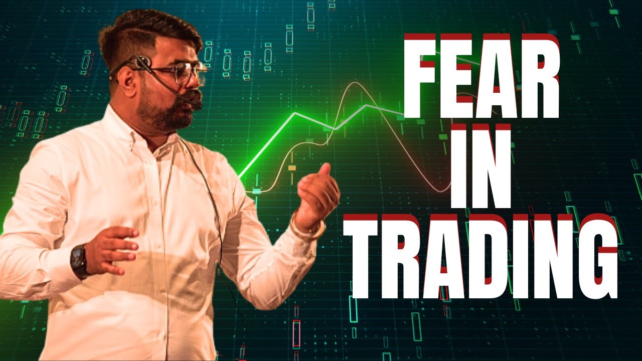 Fear In Trading Youtube