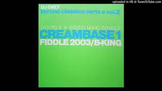 Creambase 1 - Fiddle 2003 (Vox Mix)