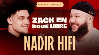 Nadir Hifi, En route vers la NBA - Zack en Roue Libre avec Nadir Hifi (S07E15)