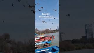 BEAUTIFUL YARKON LAKE TLV