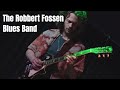 The Robbert Fossen Blues Band - Live at Muziekpodium DJS