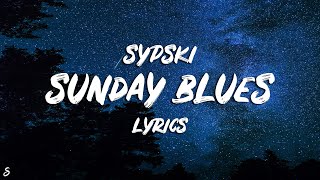 SypSki - Sunday Blues (Lyrics)