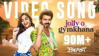 JollyO Gymkhana - Video Song| Beast | Thalapathy Vijay | Pooja Hegde | Sun Pictures| Nelson| Anirudh