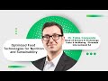 Optimized Food Technologies for Nutrition and Sustainability - Mr. Fabio Campanile