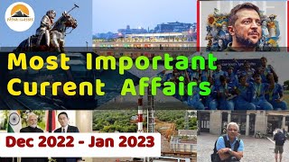 Most Important Current Affairs of December 2022 January 2023 | Assam India World | APSC | ATET CTET