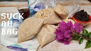 Trini Sucka Bag | Rum and Raisin Flavour [ ADULTS ONLY ]- Episode 940