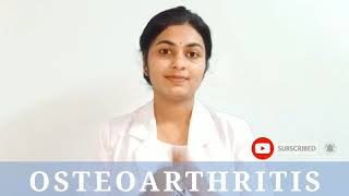 OSTEOARTHRITIS.   എല്ലുതേയ്മാനം അഥവാ ഓസ്റ്റിയോ ആർത്രൈറ്റിസ് അറിഞ്ഞിരിക്കേണ്ട കാര്യങ്ങൾ