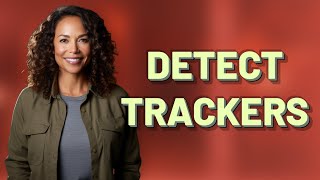 How Can I Detect Tracking Scripts in My Online Banking?