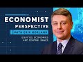 Economist Perspective: Economies, Equities and Central Banks