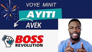 Nouvo video: VOYE minit an Ayiti avèk BOSS Revolution. Mwen voye minit pou moun e yo resevwa l