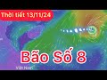 Liên tiếp 3 cơn bão | Trung Bộ mưa rất lớn | Dự báo thời tiết hôm nay ngày mai 13/11/2024