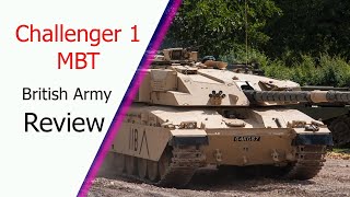 Challenger 1: Paved The Way For The Modern Generation Of British Main Battle Tanks