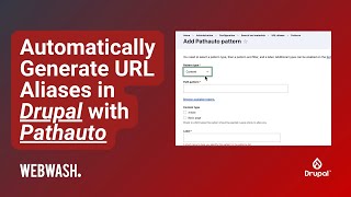 Automatically Generate URL Aliases in Drupal with Pathauto