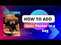 How to add Zipper Pocket Inside a Bag