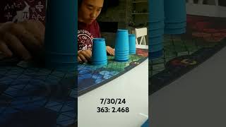 Speed Stacking 7/30/24: 363 time 2.468