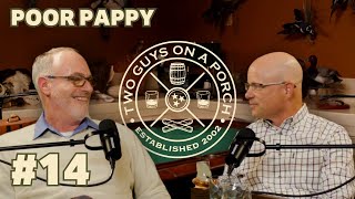 Episode 14: Poor Pappy’s, Leather and Oak, and Drinking Cigars