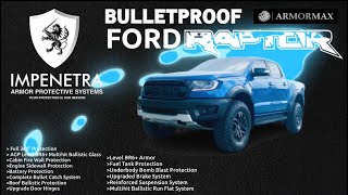 Armored Ford Raptor | Impenetra Armor Bulletproof