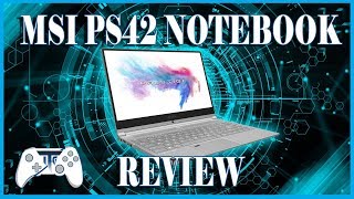 MSI PS42 Notebook Review