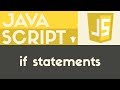 If Statements | Javascript | Tutorial 16