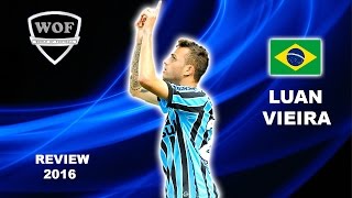 LUAN VIEIRA | Gremio | Goals, Skills, Assists | 2016 (HD)