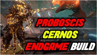 The Build You Need for Proboscis Cernos | Proboscis Cernos Steel Path Build [WARFRAME]