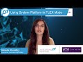 How To - Use System Platform in FLEX Mode