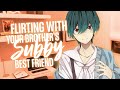 Flirting with Your Brother's Subby Best Friend [ASMR Roleplay] [Kisses] [Confession] [M4A]