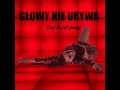 głowy nie urywa