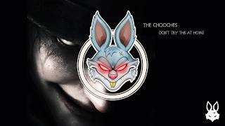 The Chooches - Don't Try This At Home