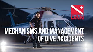 Mechanisms and Management of Dive Accidents