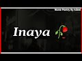 Inaya Name Status | Inaya Shayari Status | Inaya Name Ringtone | Inaya Name Signature style | Status