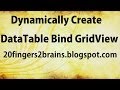 Dynamically create DataTable and bind to GridView in ASP.Net