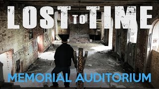 #LOSTtoTIME: Gary Public Schools Memorial Auditorium