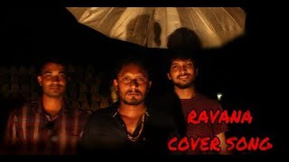 RAAVNA Full Cover Song | Jai Lava Kusa Song  | Jr NTR, Raashi Khanna | Devi Sri Prasad