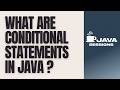 Conditional Statements in Java Explained | if, else, switch & ternary | Java Tutorial | Ch9